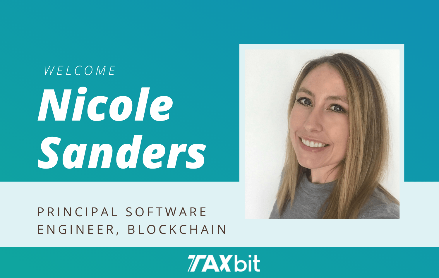 Taxbit Welcomes Nicole Sanders to Lead Blockchain Research and Development