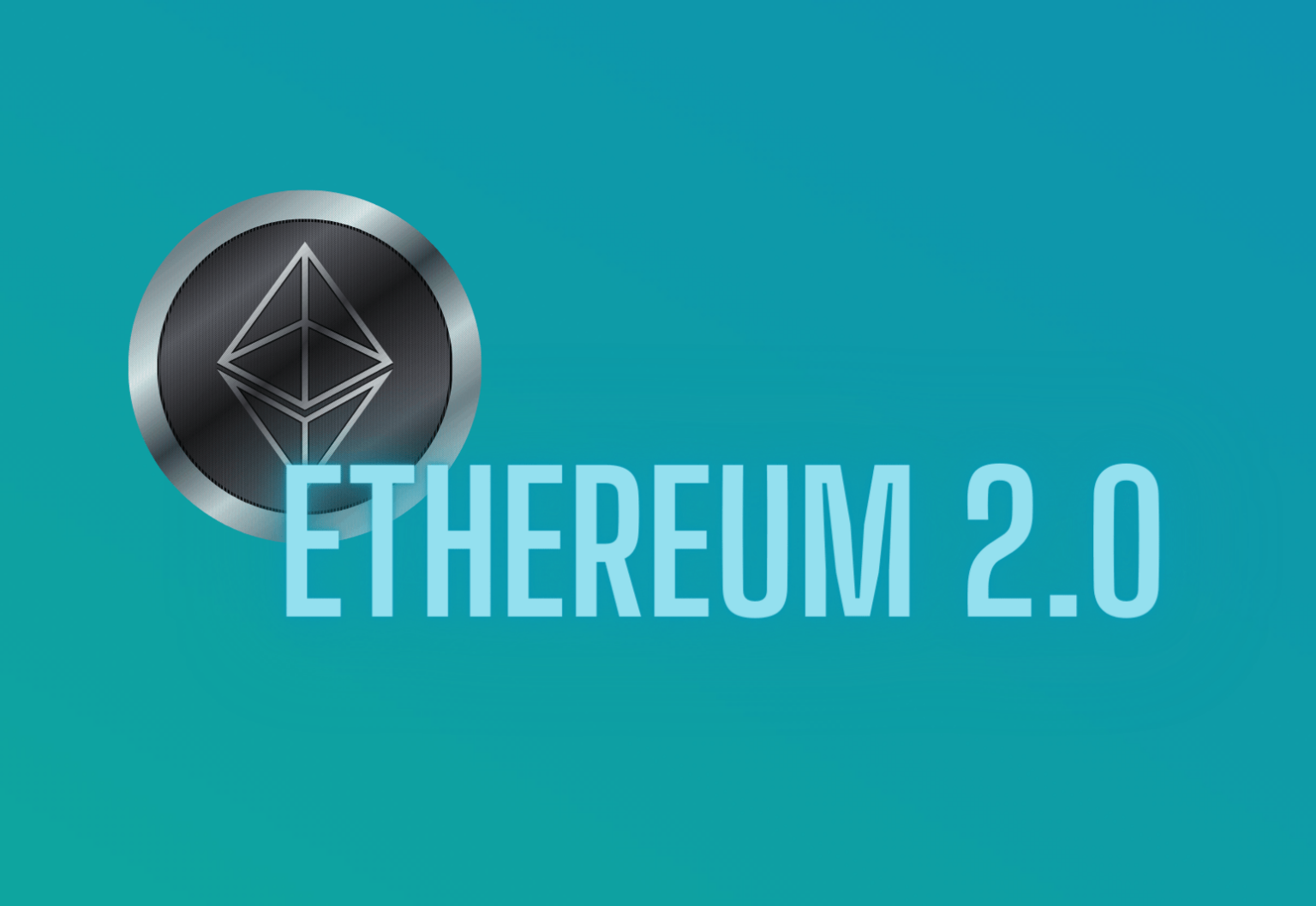 What Is Ethereum 2.0?